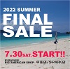 2022 SUMMER FINALSALE START!!